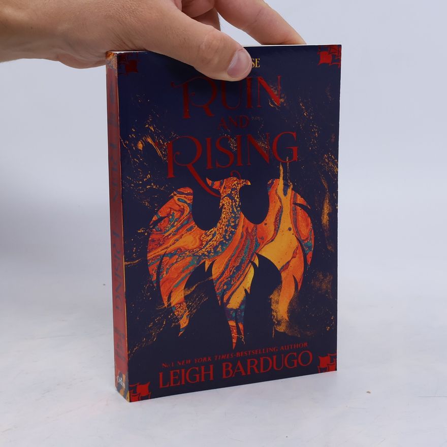 Leigh Bardugo Ruin and rising