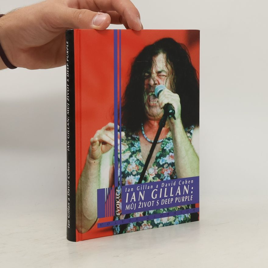 Cohen David Ian Gillan: Můj život s Deep Purple