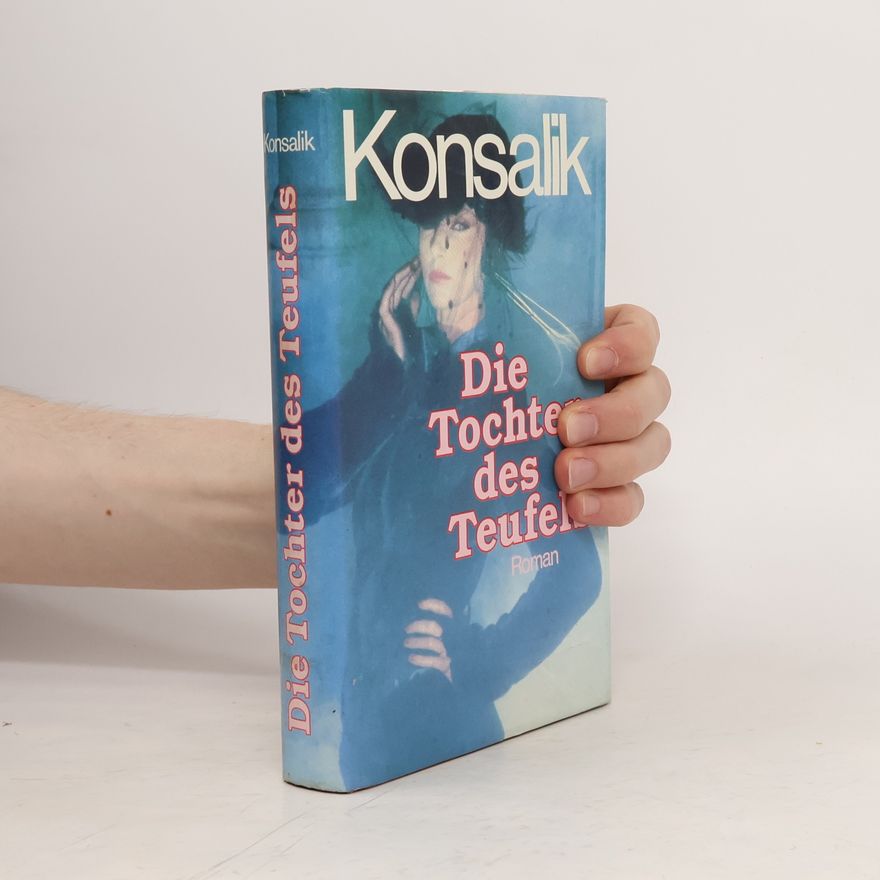 Heinz Günther Konsalik Die Tochter der Teufels
