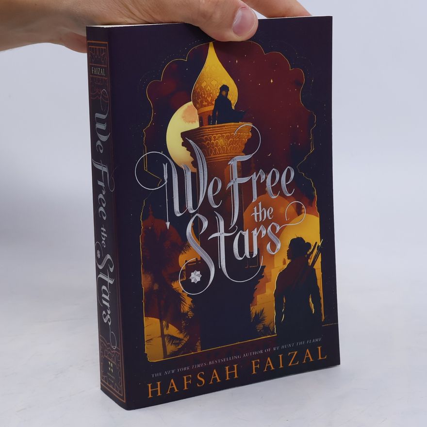 Hafsah Faizal We Free the Stars