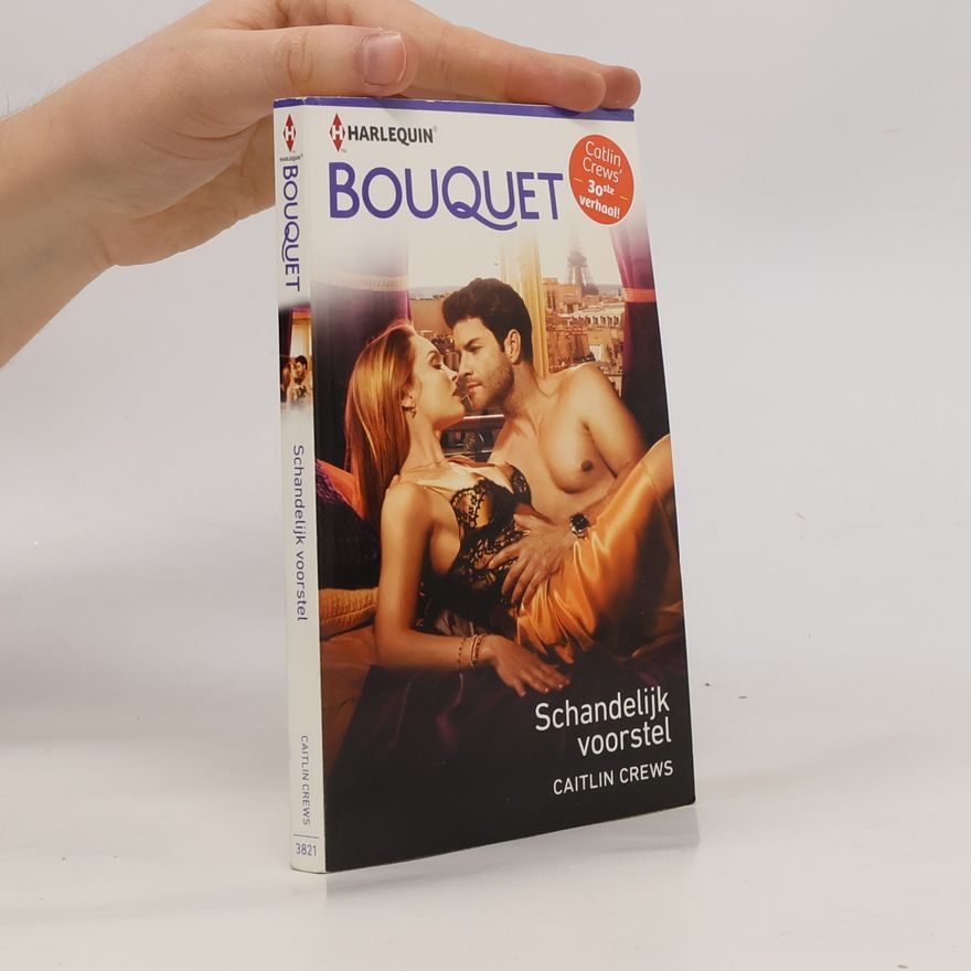 Caitlin Crews Bouquet - 3821: Schandelijk voorstel