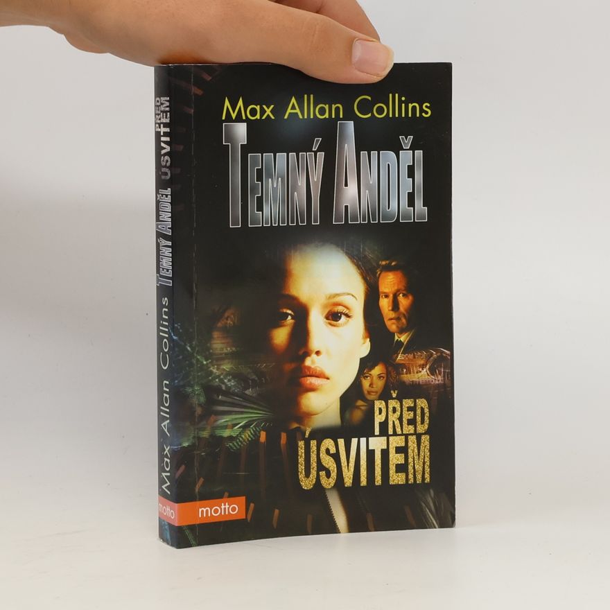 Max Allan Collins Temný anděl. Před úsvitem