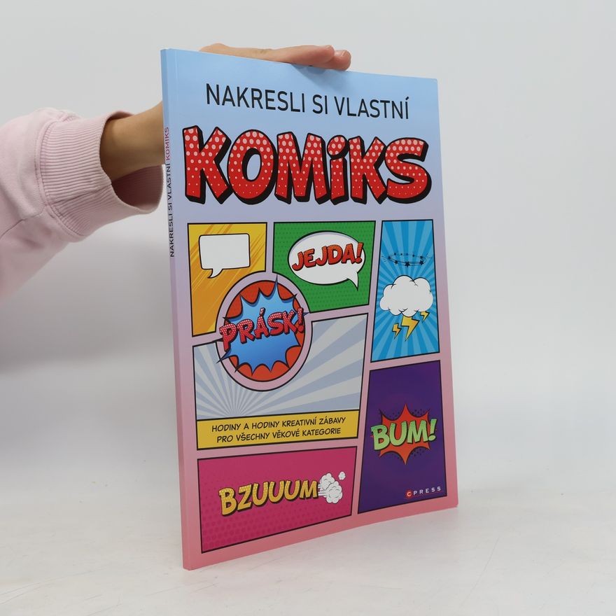 Autorenkollektiv Nakresli si vlastní komiks