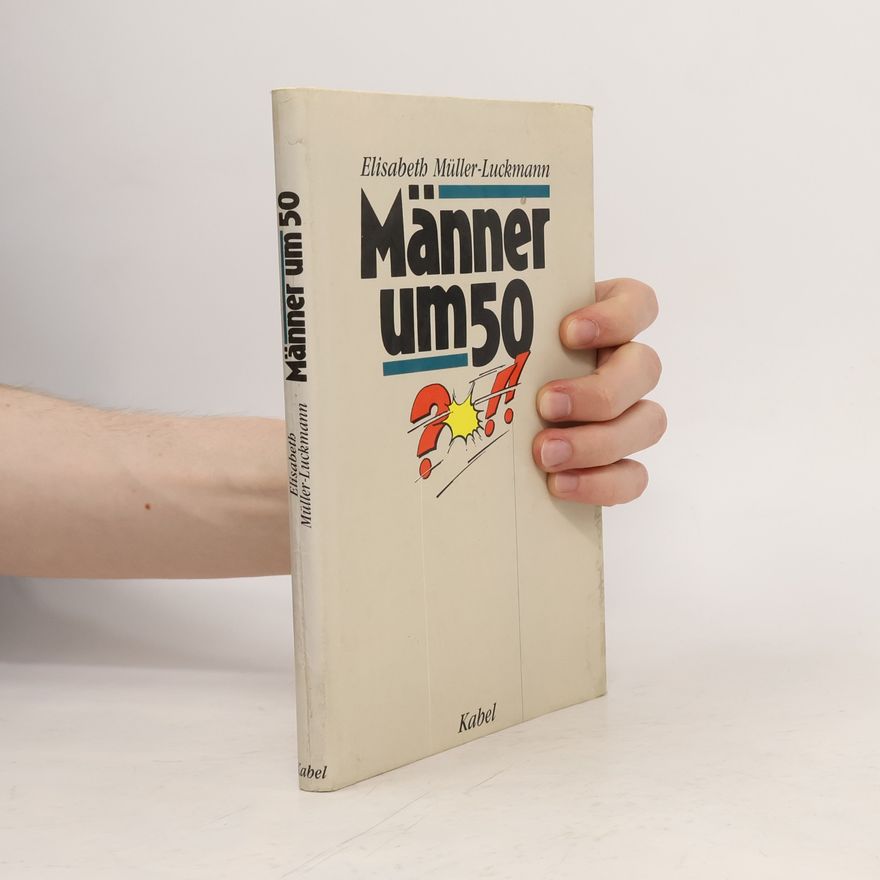 Elisabeth Müller-Luckmann Männer um 50
