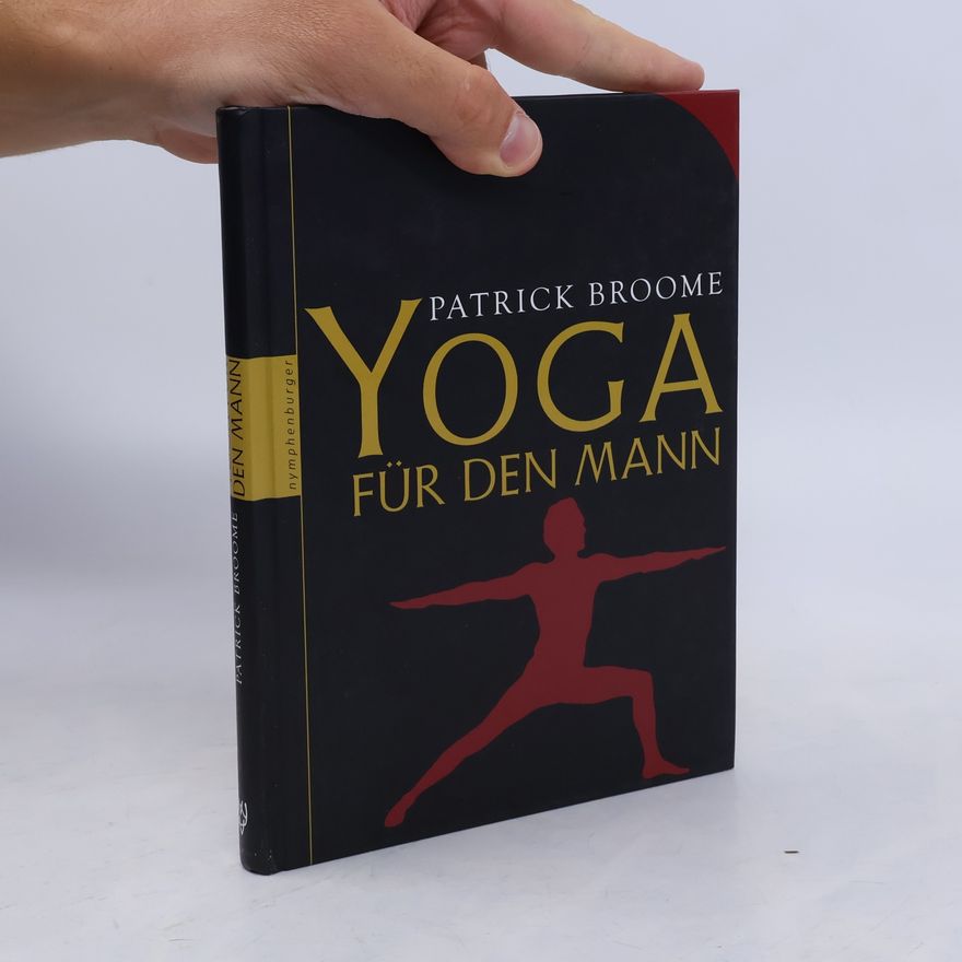 Patrick Broome Yoga für den Mann