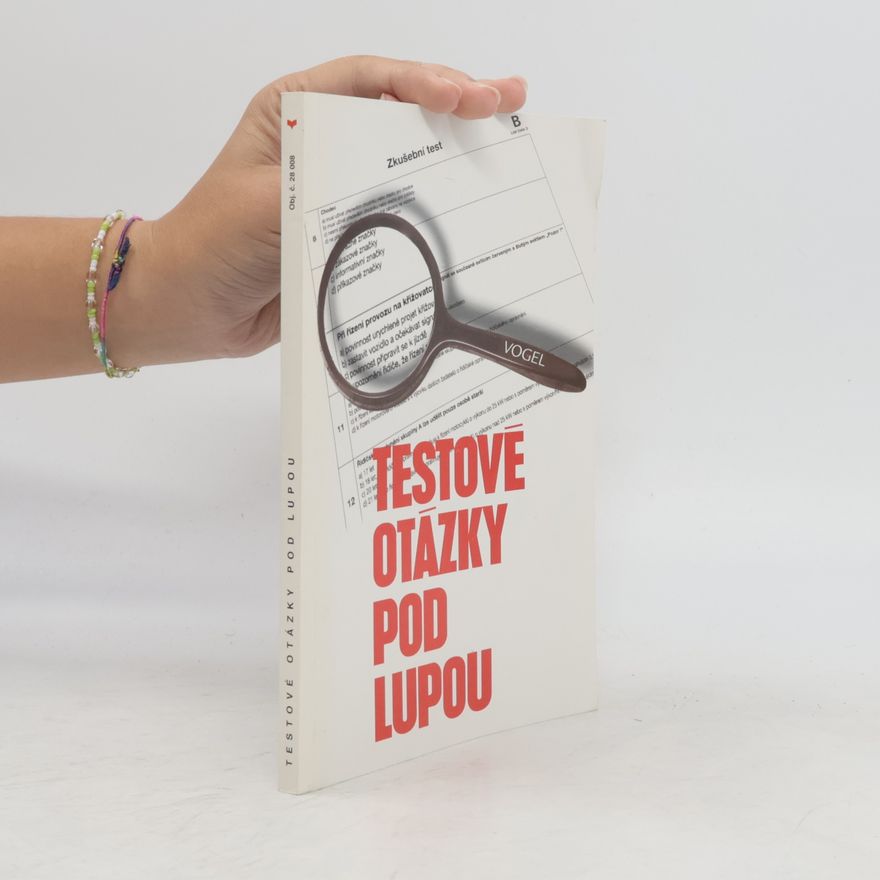 Autorenkollektiv Testové otázky pod lupou