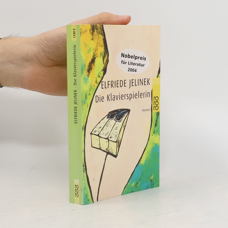 Elfriede Jelinek Die Klavierspielerin