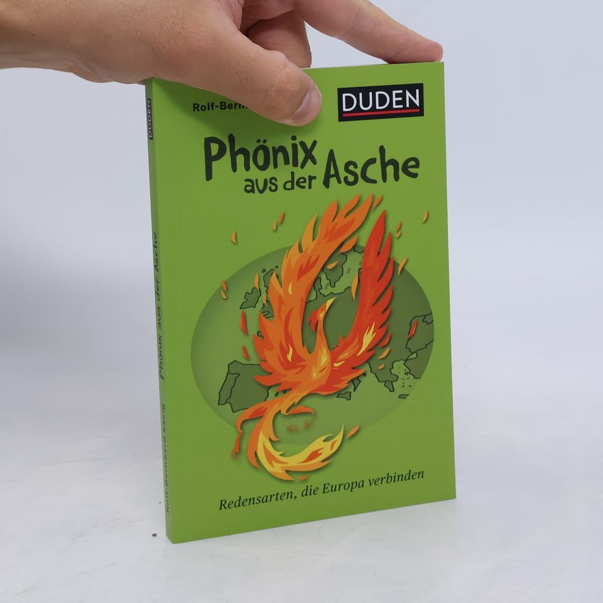 Rolf-Bernhard Essig Phönix aus der Asche