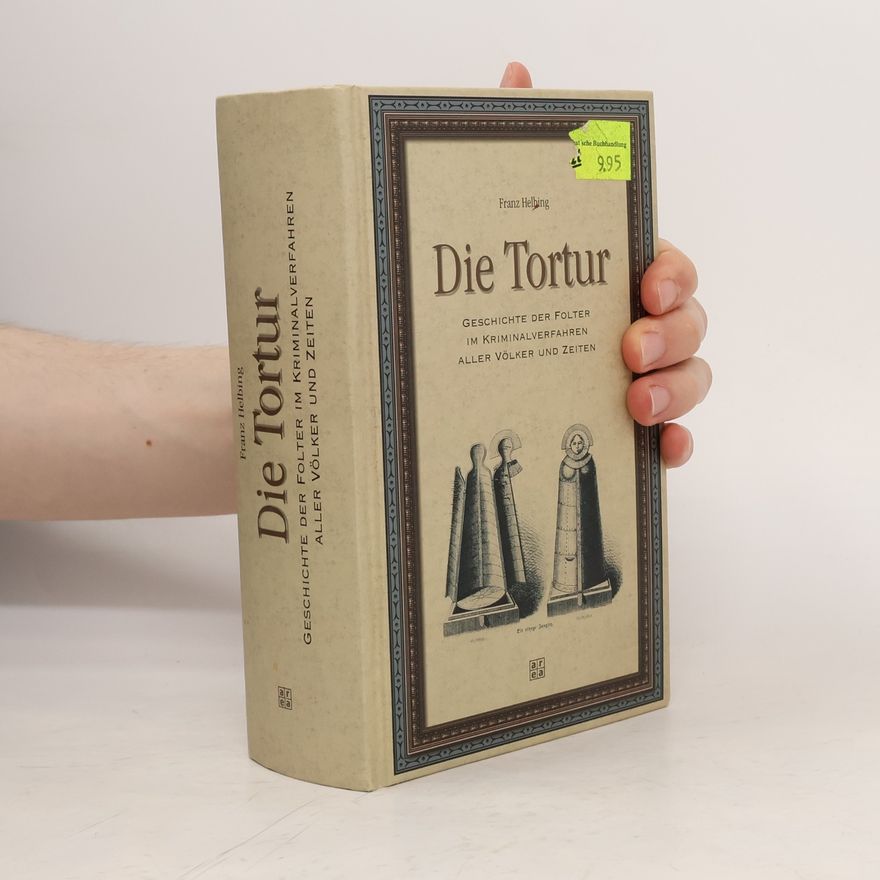 Franz Helbing Die Tortur