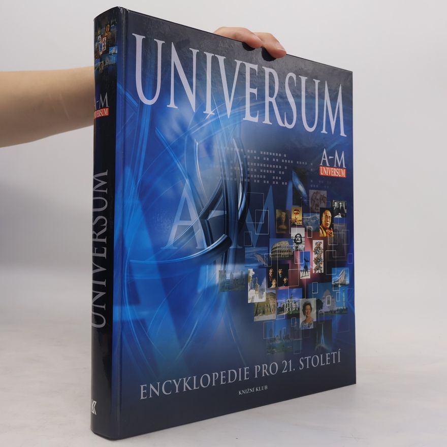 Kolektiv autorů Universum A-M. Encyklopedie pro 21. století