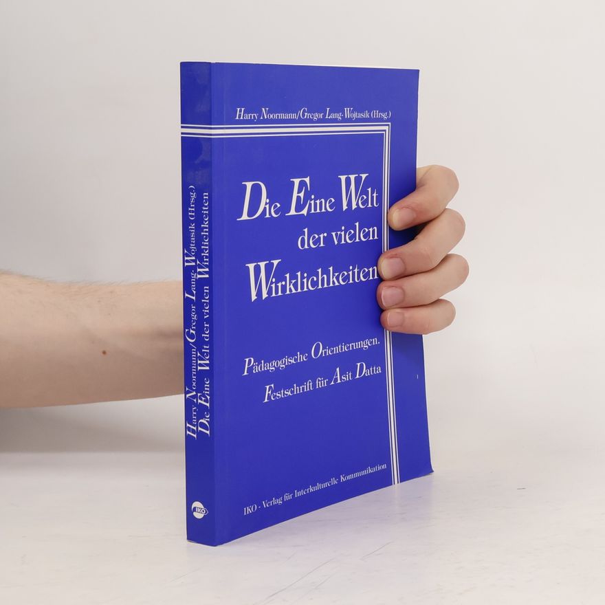 Gregor Lang Wojtasik Die eine Welt der vielen Wirklichkeiten