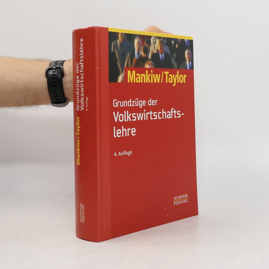 N. Gregory Mankiw Grundzüge der Volkswirtschaftslehre