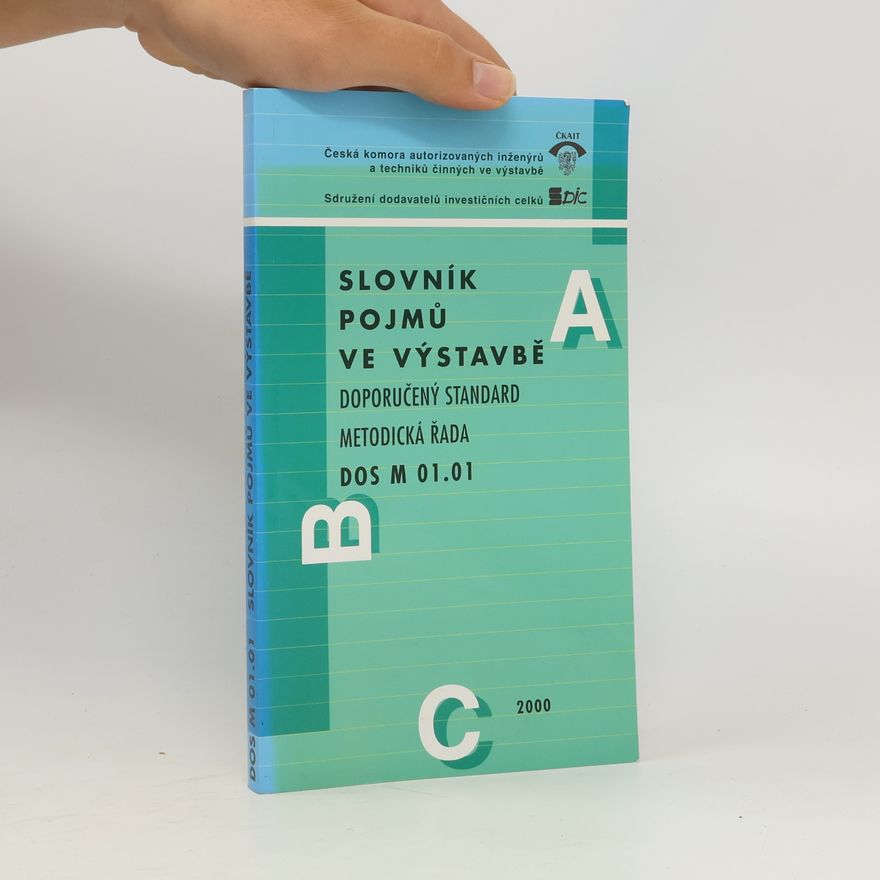 Jiří Duda Slovník pojmů ve výstavbě : doporučený standard, metodická řada DOS M 01.01