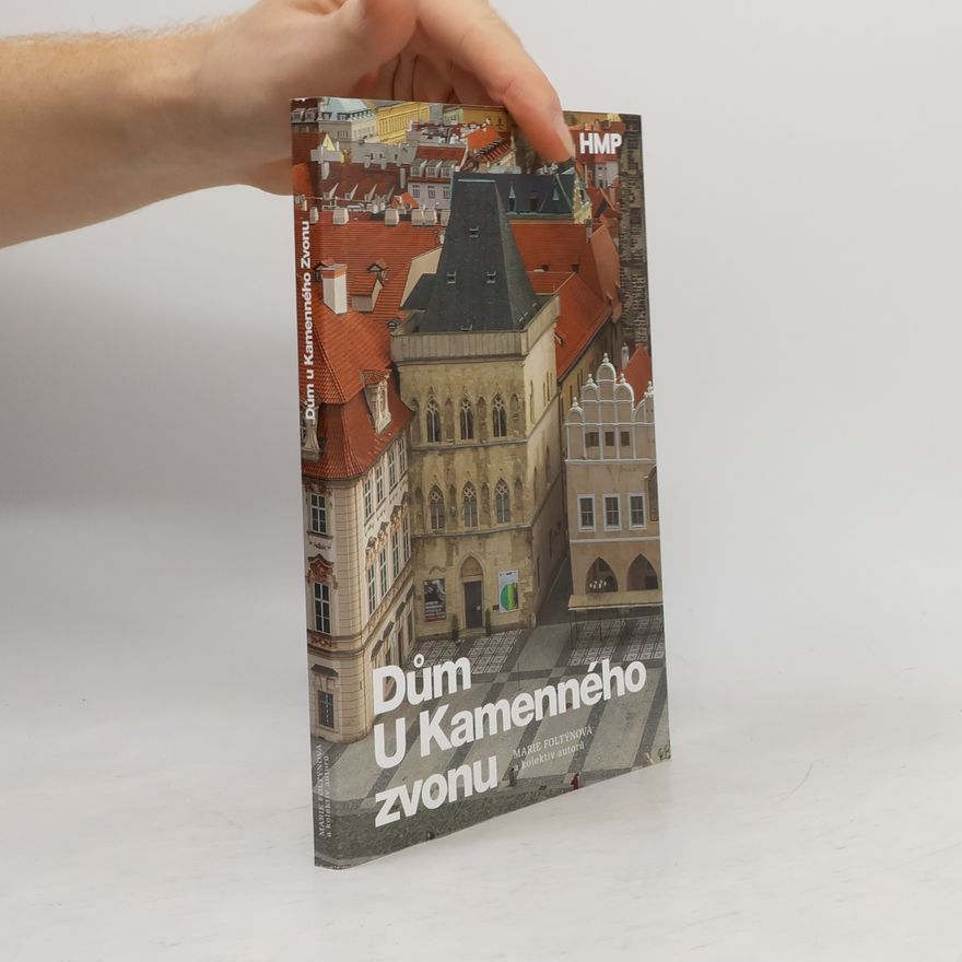 Marie Foltýnová Dům U Kamenného zvonu