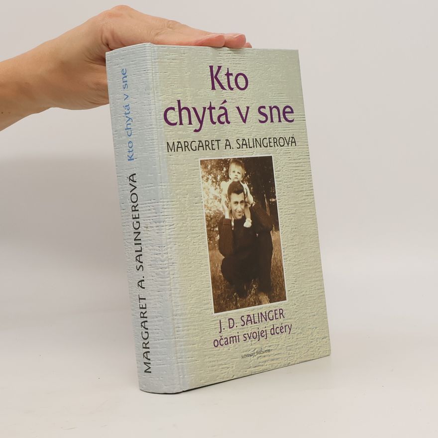 Margaret Ann Salinger Kto chytá v sne