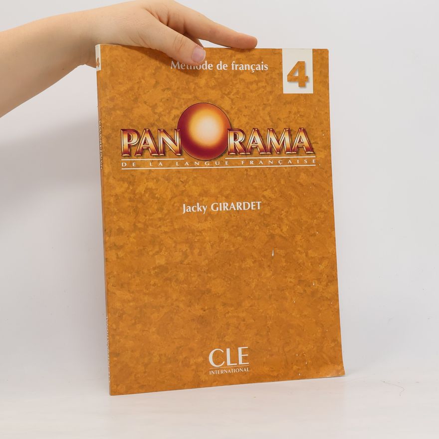 Jacky Girardet Panorama de la langue française. 4, Méthode de français