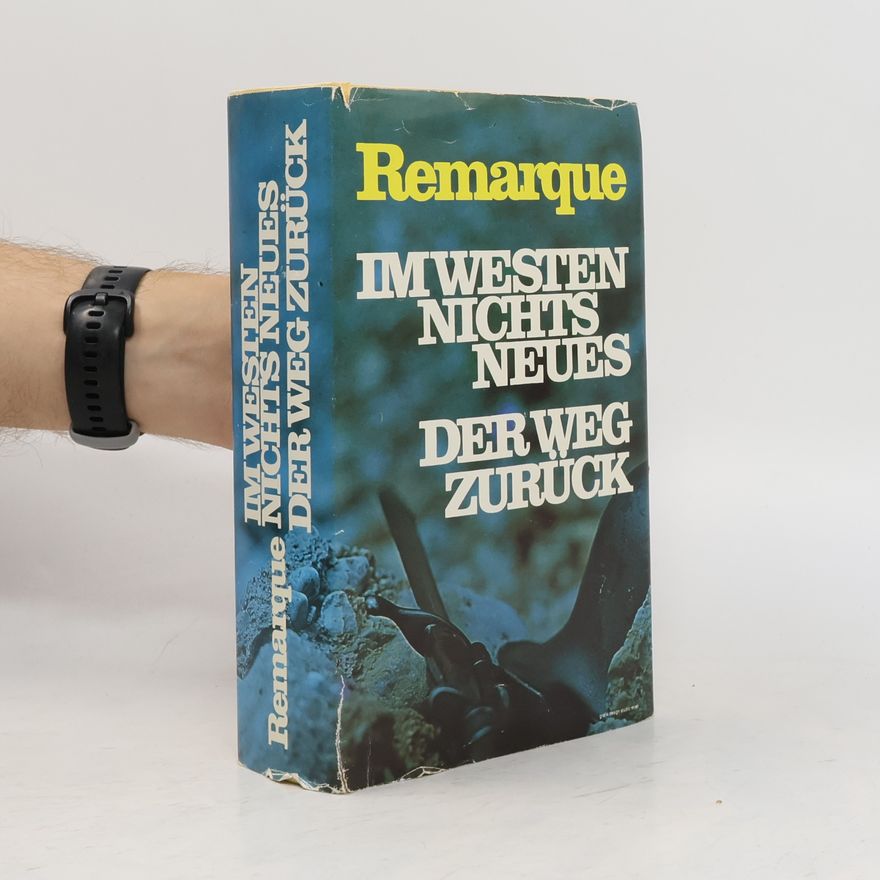 Erich Maria Remarque Im westen nichts neues. Der Weg zurück