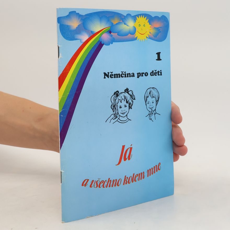 Eva Bilíková Já a všechno kolem mne: Němčina pro děti 1