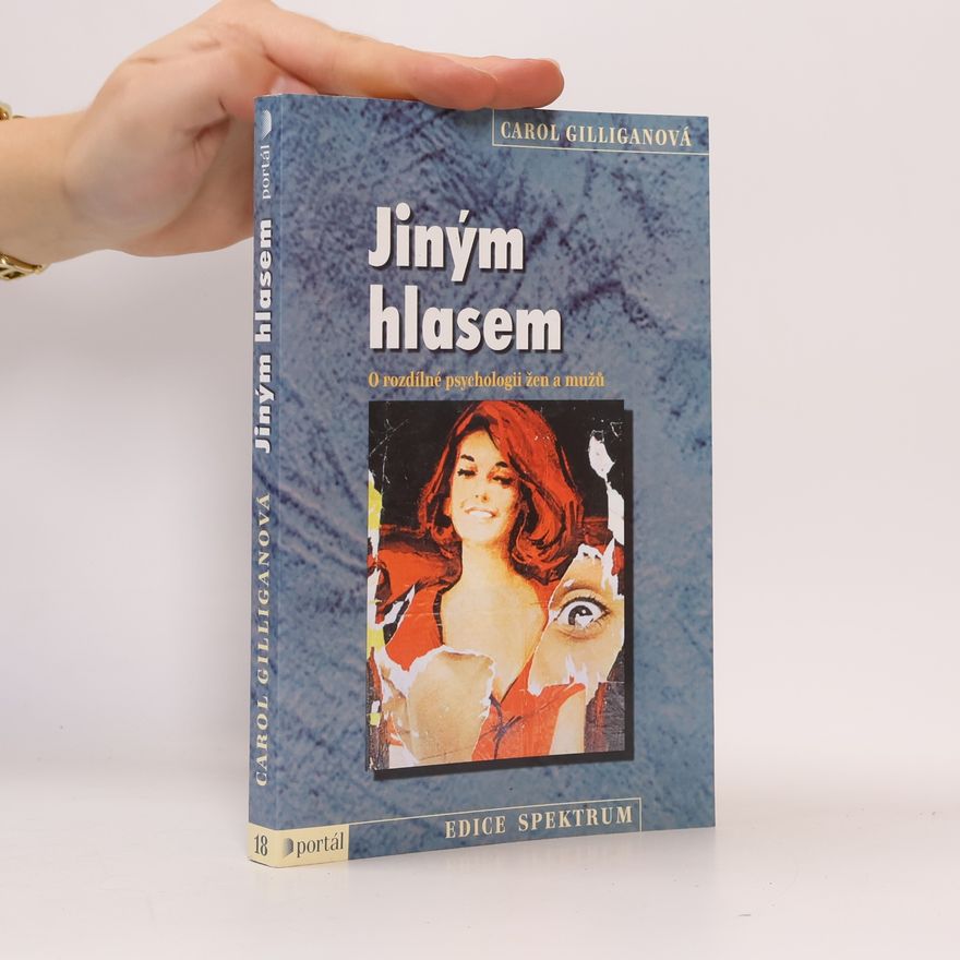 Carol Gilliganová Jiným hlasem