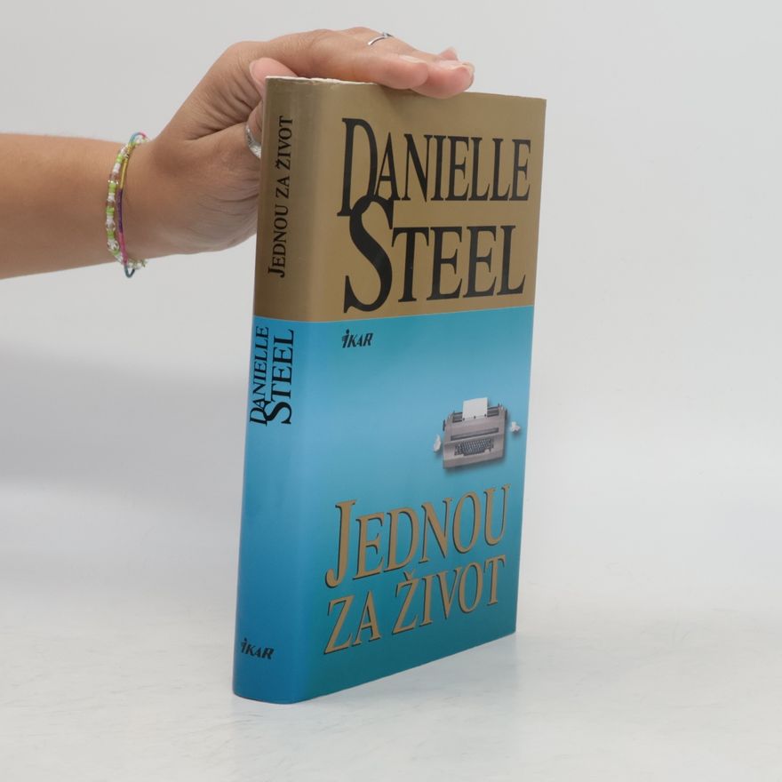 Danielle Steel Jednou za život