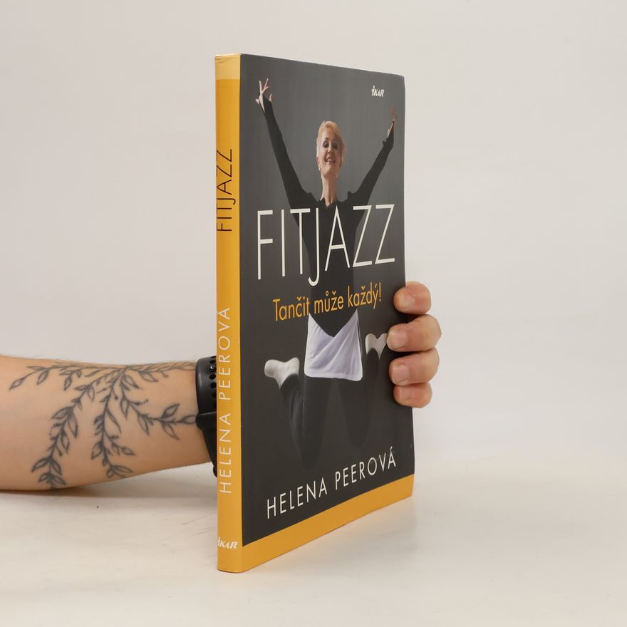 Helena Peerová Fitjazz. Tančit může každý!