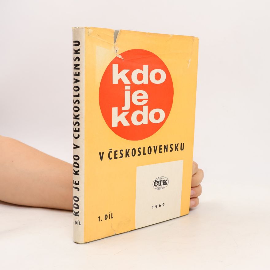 Kolektiv autorů Kdo je kdo v Československu 1. díl. A-J