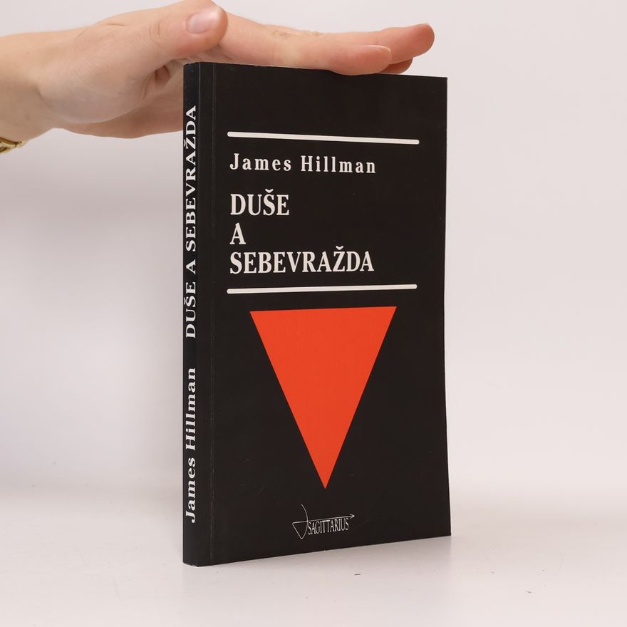 James Hillman Duše a sebevražda