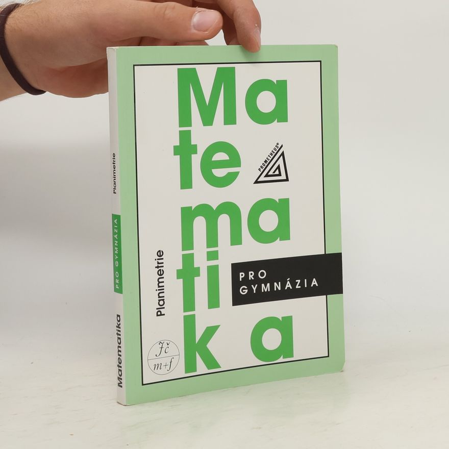 Eva Pomykalová Matematika pro gymnázia. Planimetrie