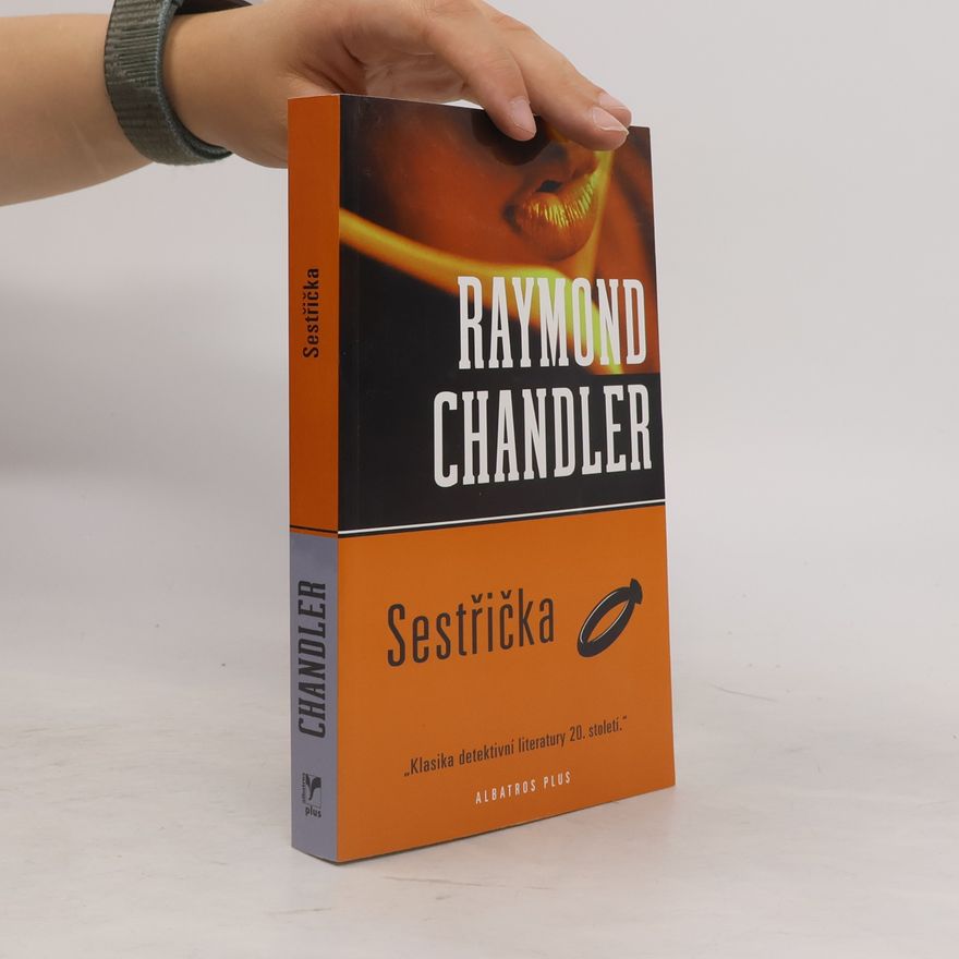 Raymond Chandler Sestřička