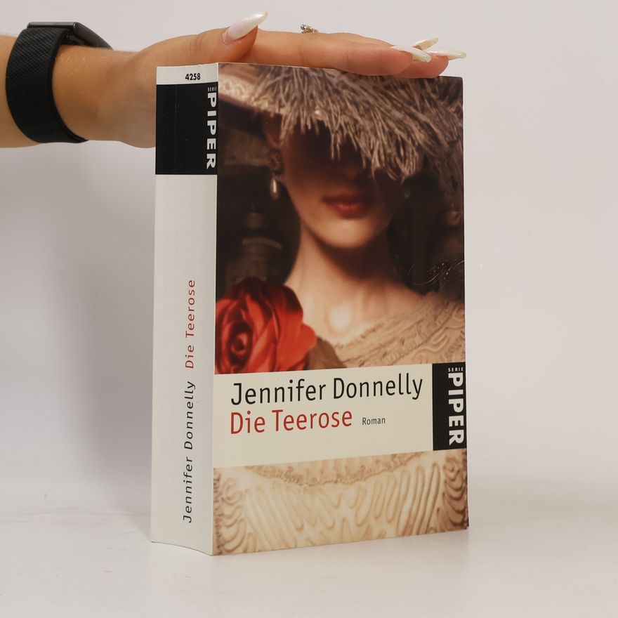 Jennifer Donnelly Die Teerose