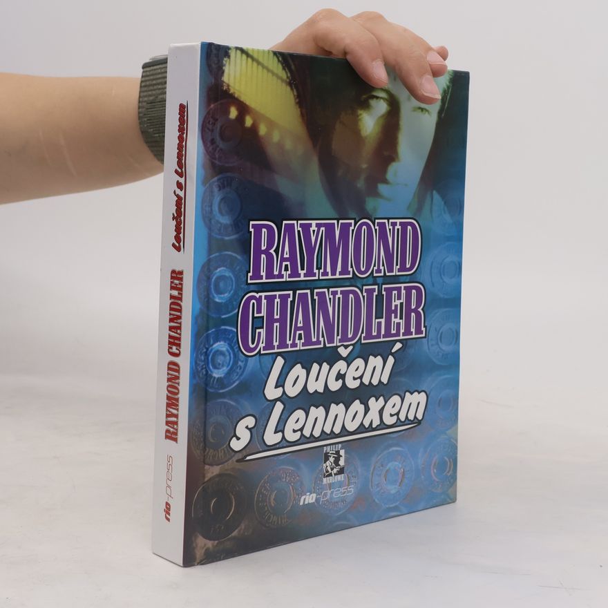 Raymond Chandler Loučení s Lennoxem