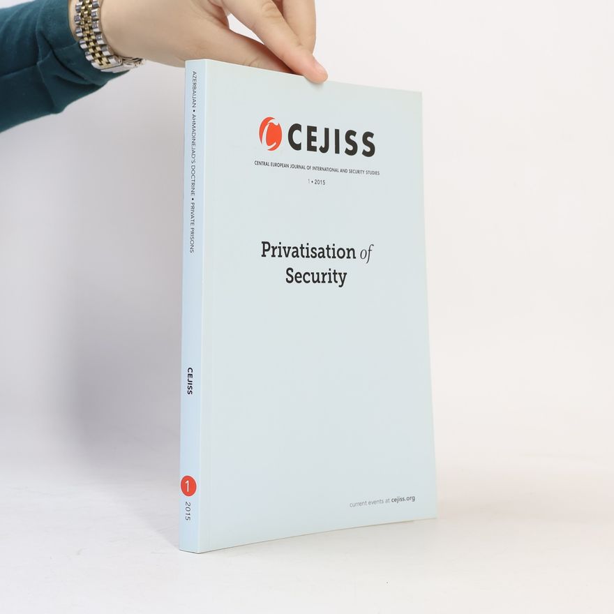 Various authors CEJISS 1/2015. Privatisation of security