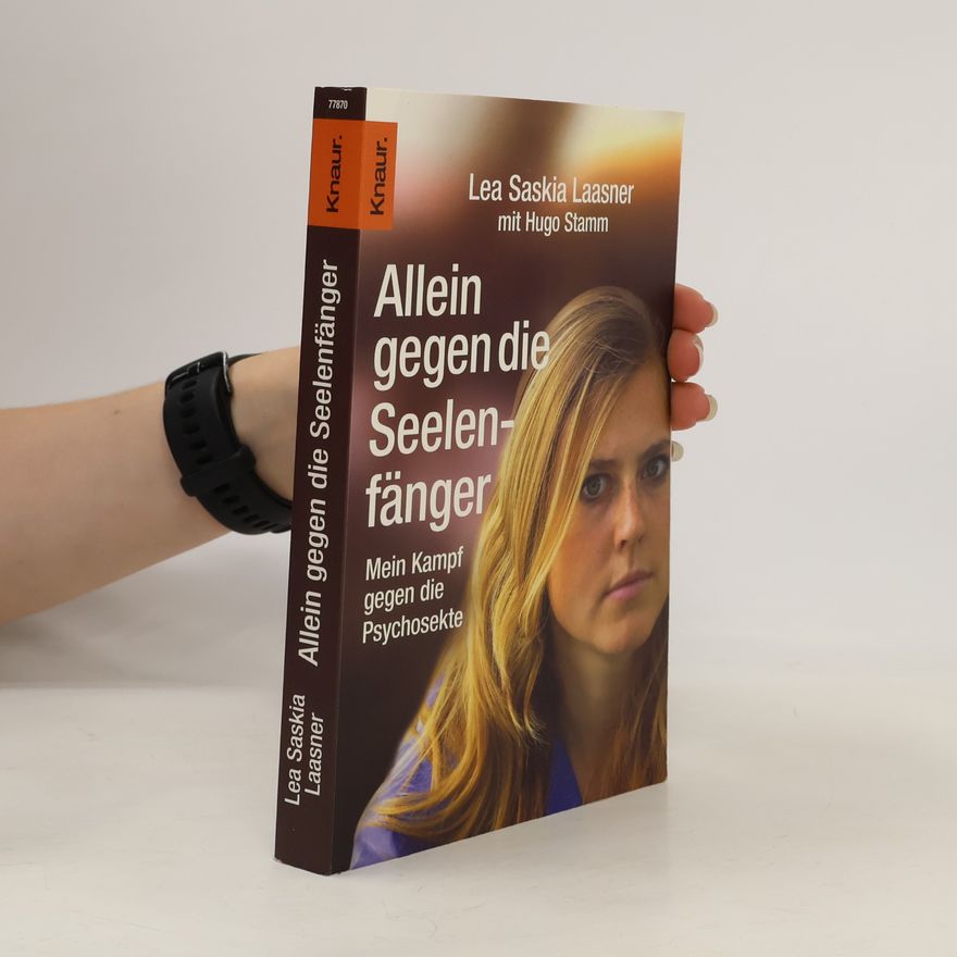 Lea Saskia Laasner Allein gegen die Seelenfänger