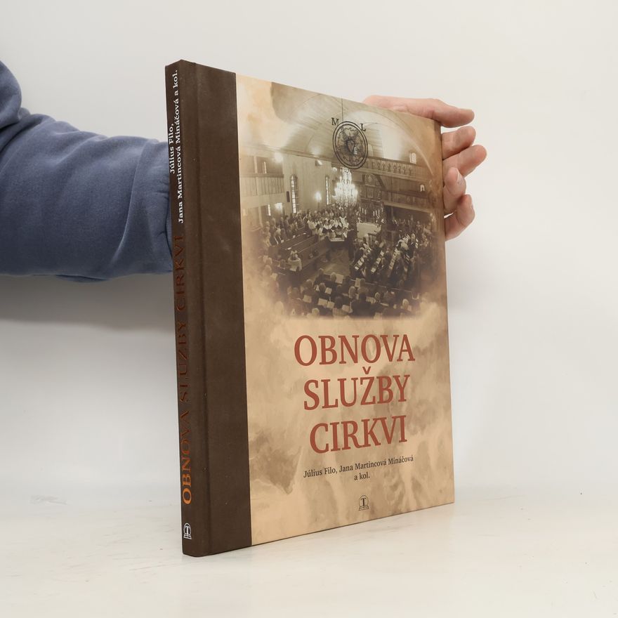 Jana Martincová Mináčová Obnova služby cirkvi