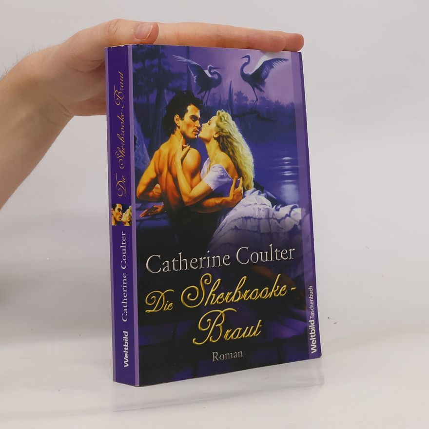Catherine Coulter Die Sherbrooke-Braut