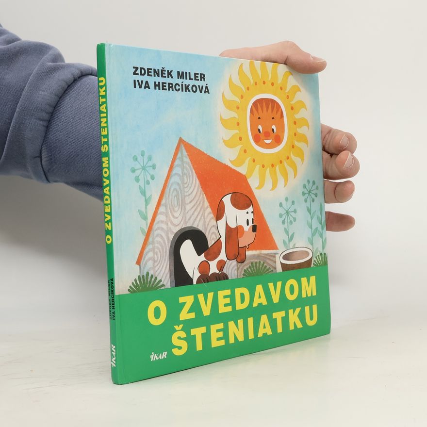 Zdeněk Miler O zvedavom šteniatku