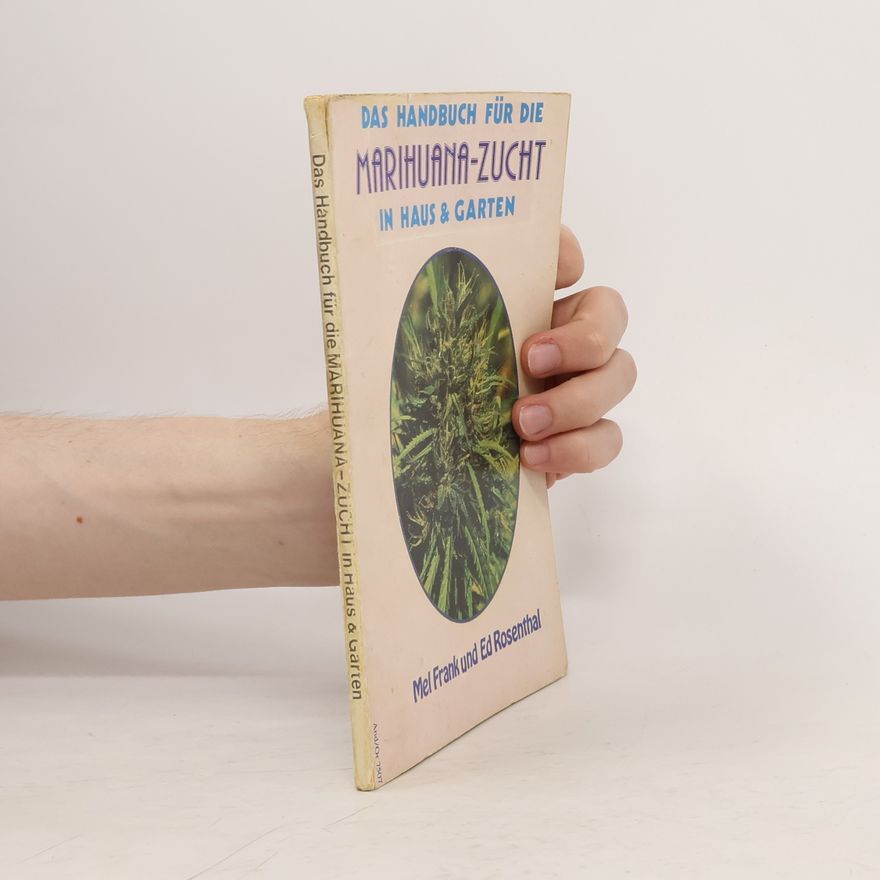 Mel Frank Das Handbuch für die Marijuana-Zucht