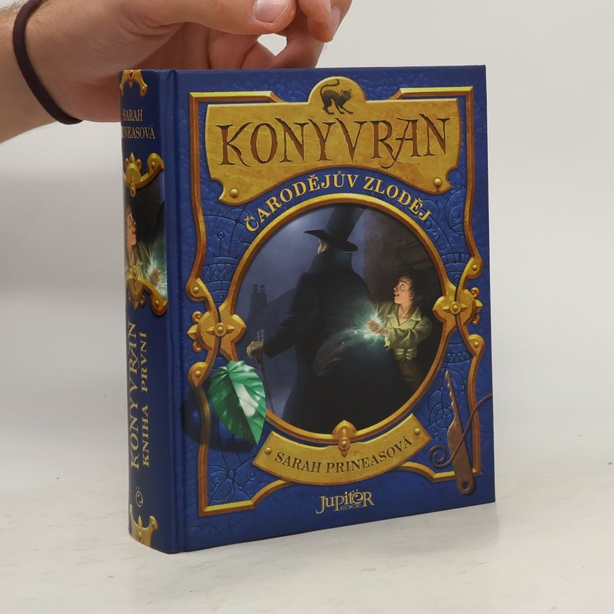Sarah Prineas Konyvran. Kniha první, [Čarodějův zloděj]