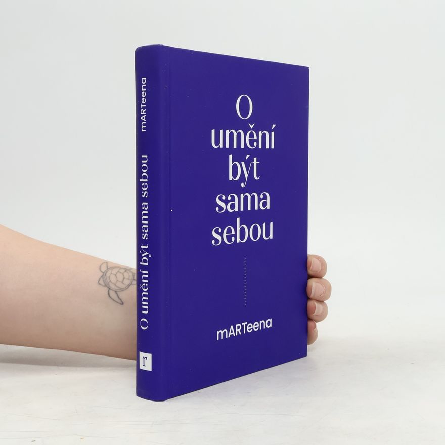 Martina Odstrčilová O umění být sama sebou