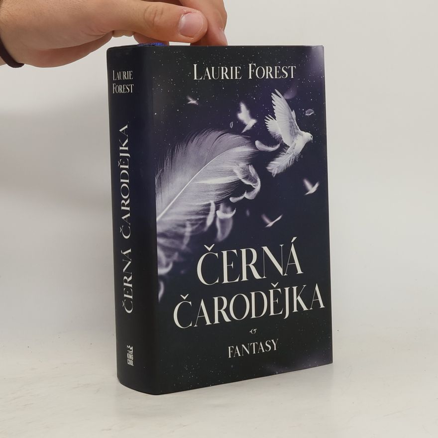 Laurie Forest Černá čarodějka