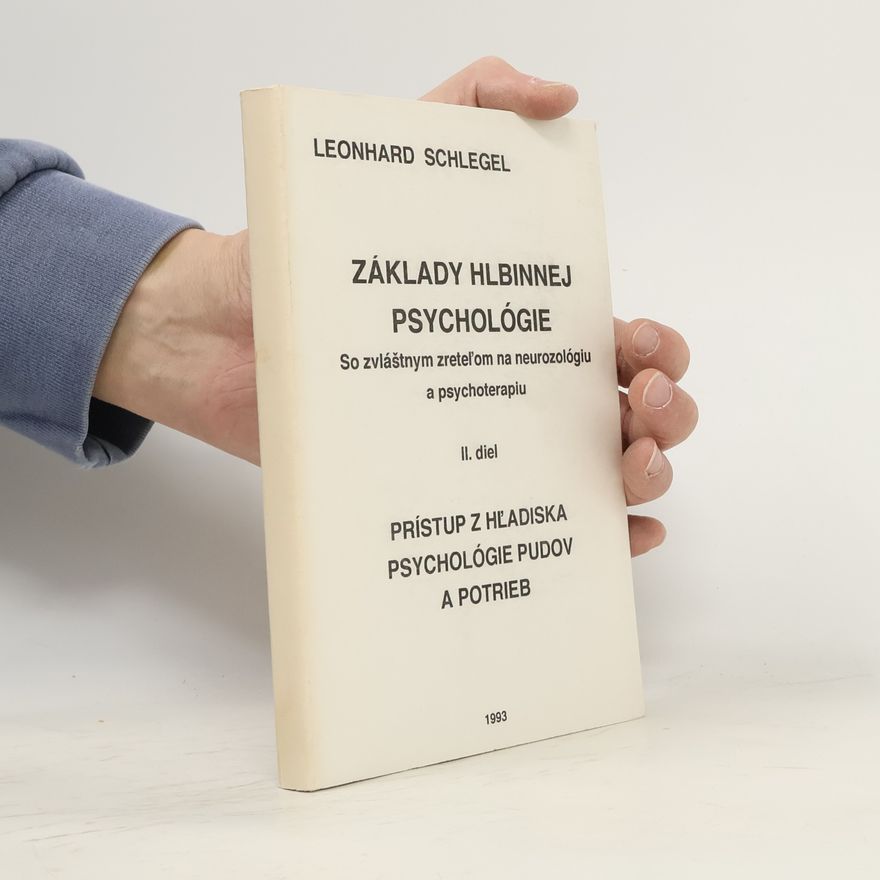 Leonhard Schlegel Základy hlbinnej psychológie II
