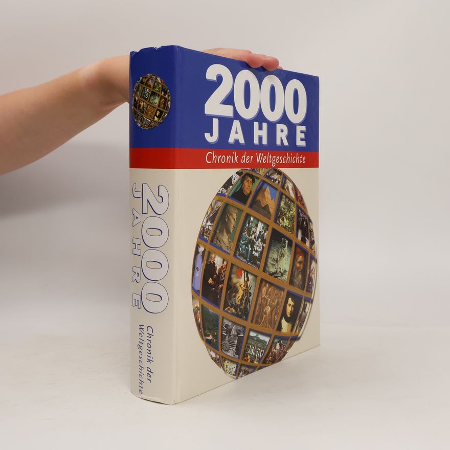 Autorenkollektiv 2000 Jahre. Chronik der Weltgeschichte