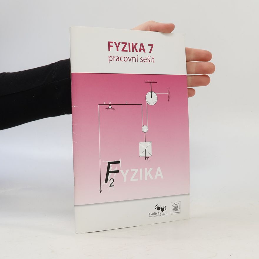 Roman Kroupa Fyzika 7. pracovní sešit