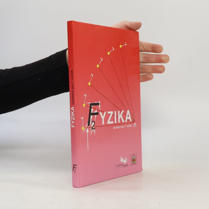Roman Kroupa Fyzika II. : učebnice pro 7. ročník