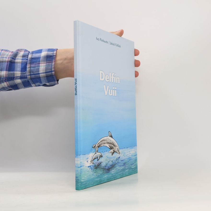 Ivo Pinkaute Delfin Vuii