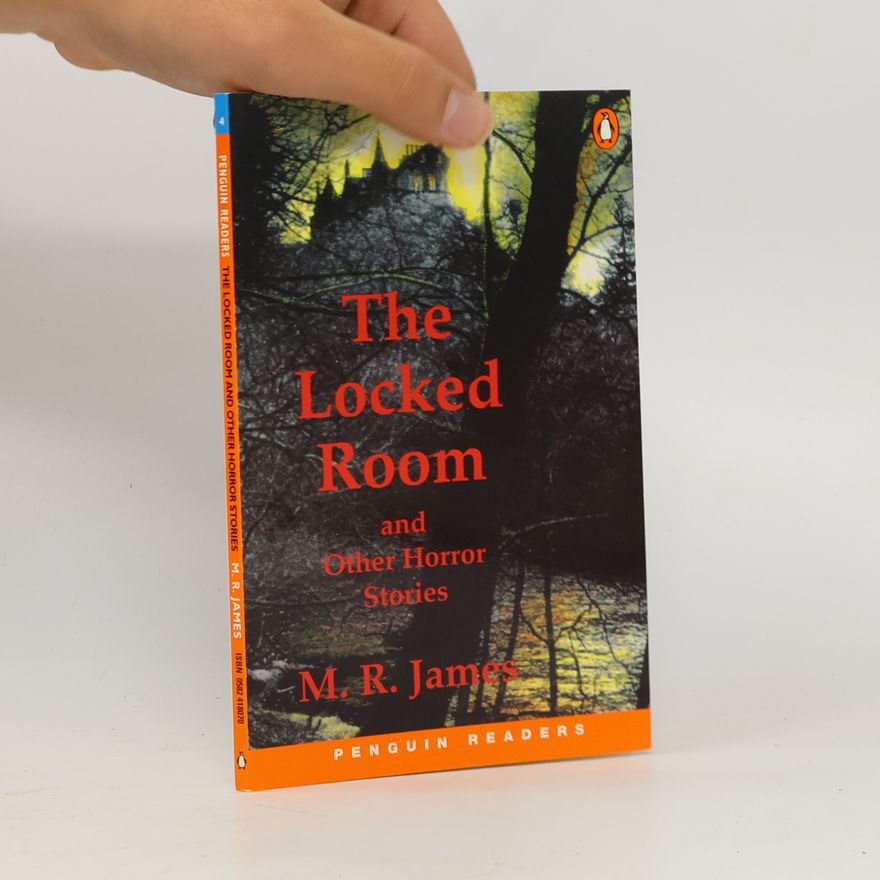 M. R. James The Locked Room and Other Horror Stories