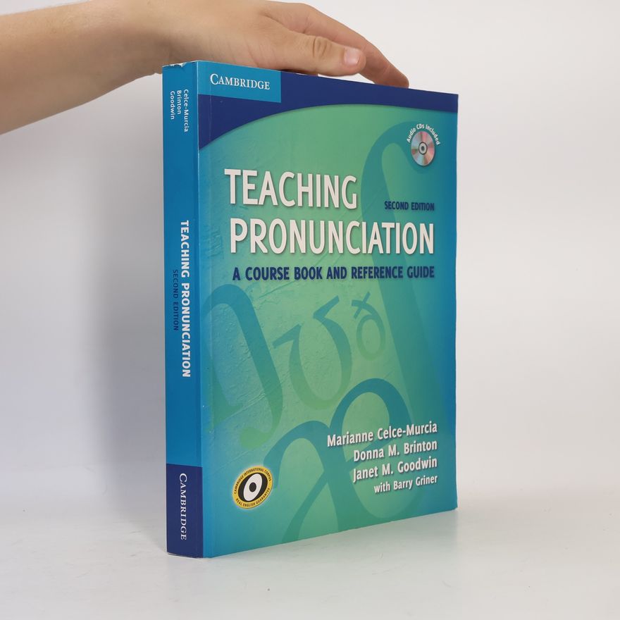 Marianne Celce-Murcia Teaching Pronunciation : a Course Book and Reference Guide