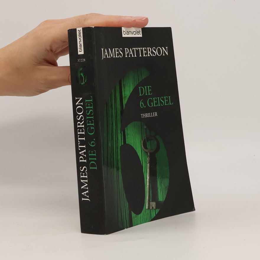 James Patterson Die 6. Geisel