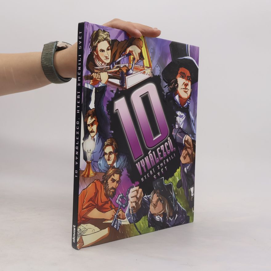 David Cousens 10 vynálezců, kteří změnili svět