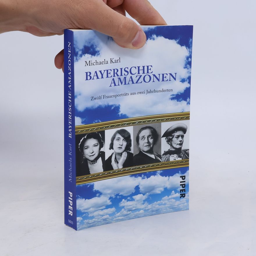 Michaela Karl Bayerische Amazonen